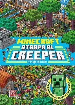MINECRAFT OFICIAL: ATRAPA AL CREEPER (UNA AVENTURA DE BUSCA Y ENCUENTRA) | 9788410645622 | MOJANG AB, MOJANG AB | Llibreria La Gralla | Llibreria online de Granollers