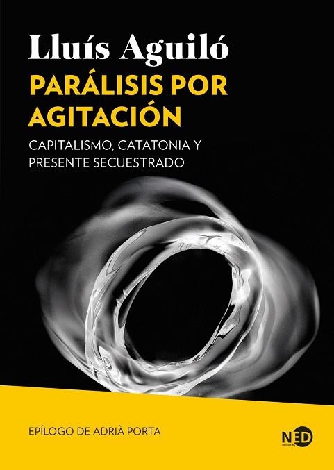 PARÁLISIS POR AGITACIÓN | 9791387967055 | LLUÍS, AGUILÓ BARCELÓ | Llibreria La Gralla | Llibreria online de Granollers