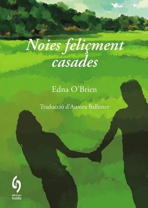 NOIES FELIÇMENT CASADES | 9791399141610 | O'BRIEN, EDNA | Llibreria La Gralla | Llibreria online de Granollers