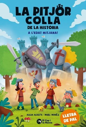 PITJOR COLLA DE LA HISTÒRIA. A L'EDAT MITJANA!, LA | 9788419747983 | ACOSTA, ALICIA | Llibreria La Gralla | Llibreria online de Granollers