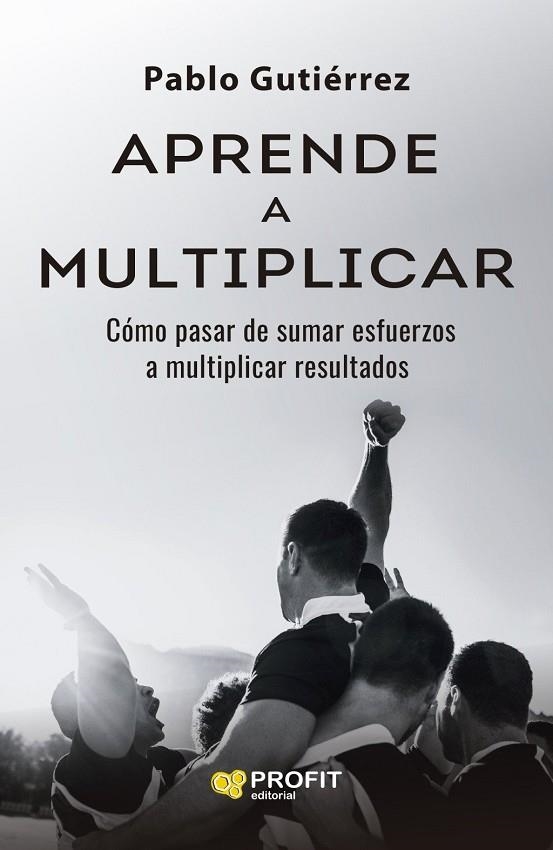 APRENDE A MULTIPLICAR | 9791387796358 | GUTIERREZ MERELLES, PABLO | Llibreria La Gralla | Llibreria online de Granollers