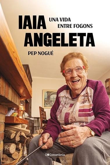 IAIA ANGELETA | 9788413565675 | NOGUÉ I PUIGVERT, PEP | Llibreria La Gralla | Llibreria online de Granollers