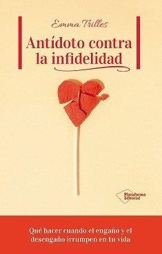 ANTÍDOTO CONTRA LA INFIDELIDAD | 9791387813734 | TRILLES, EMMA | Llibreria La Gralla | Librería online de Granollers