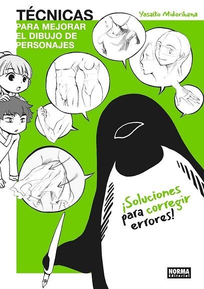 TECNICAS PARA MEJORAR EL DIBUJO DE PERSONAJES: SOLUCIONES PARA CORREGIR ERRORES | 9788467979015 | YASAIKO, MIDORIHANA / YASAIKO MIDORIHANA, | Llibreria La Gralla | Llibreria online de Granollers