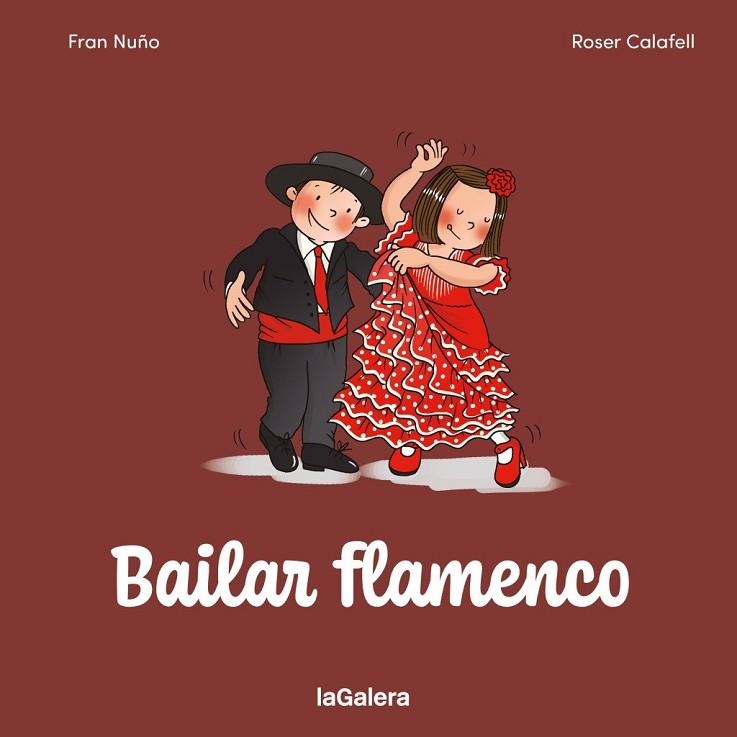 BAILAR FLAMENCO | 9788424676902 | ÇFRAN NUÑO | Llibreria La Gralla | Librería online de Granollers