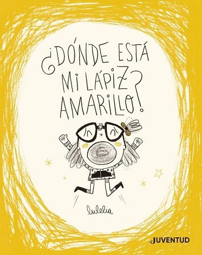 ¿DÓNDE ESTÁ MI LÁPIZ AMARILLO? | 9788426149725 | ROVIRA, LUCÍA | Llibreria La Gralla | Librería online de Granollers