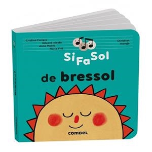 SI FA SOL DE BRESSOL | 9788411583442 | CORRERO IGLESIAS, CRISTINA / MOLINS RAICH, ANNA / VILÀ MIQUEL, NÚRIA / INIESTA TORRES, EDUARD | Llibreria La Gralla | Librería online de Granollers