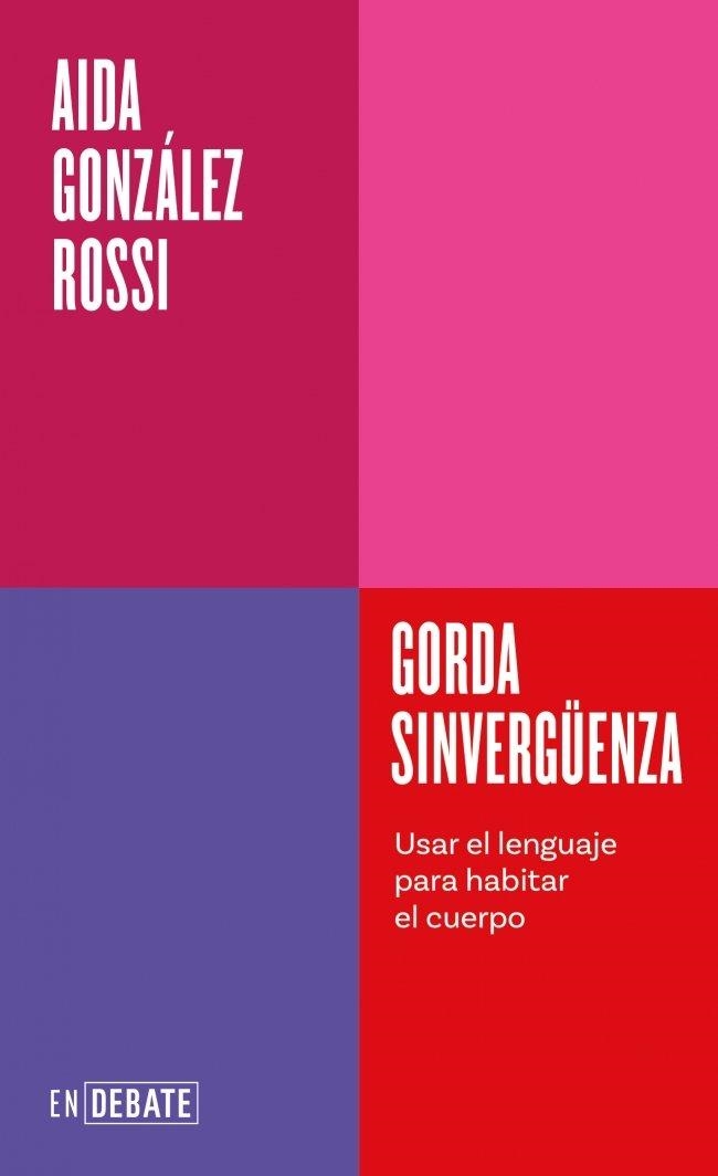 GORDA SINVERGÜENZA (SERIE ENDEBATE) | 9791387600754 | GONZÁLEZ ROSSI, AIDA | Llibreria La Gralla | Llibreria online de Granollers