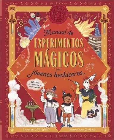 MANUAL DE EXPERIMENTOS MÁGICOS PARA JÓVENES HECHICEROS | 9780241784969 | WOOD, A.J. | Llibreria La Gralla | Librería online de Granollers