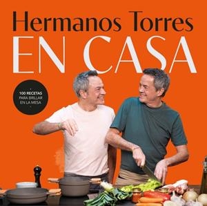 HERMANOS TORRES EN CASA | 9788401039195 | TORRES, SERGIO ;  TORRES, JAVIER | Llibreria La Gralla | Llibreria online de Granollers
