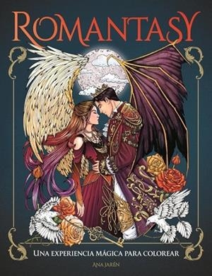 ROMANTASY: UNA EXPERIENCIA MÁGICA PARA COLOREAR | 9788401039140 | JAREN, ANA | Llibreria La Gralla | Llibreria online de Granollers