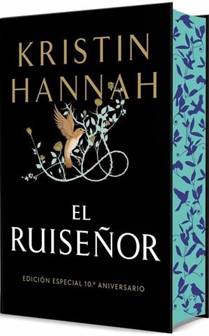 RUISEÑOR, EL  (EDICIÓN ESPECIAL 10.º ANIVERSARIO) | 9791387512132 | HANNAH, KRISTIN | Llibreria La Gralla | Llibreria online de Granollers