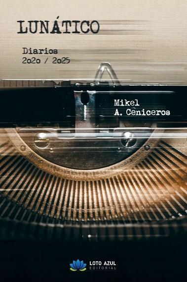 LUNÁTICO | 9791387838157 | A. CENICEROS, MIKEL | Llibreria La Gralla | Llibreria online de Granollers