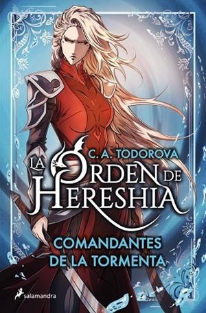 COMANDANTES DE LA TORMENTA (LA ORDEN DE HERESHIA 1) | 9788419868749 | TODOROVA, C.A. | Llibreria La Gralla | Llibreria online de Granollers