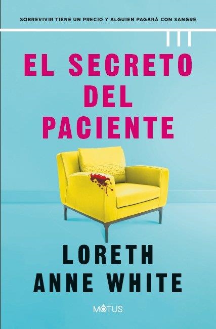 SECRETO DEL PACIENTE, EL | 9788419767875 | ANNE WHITE, LORETH | Llibreria La Gralla | Librería online de Granollers