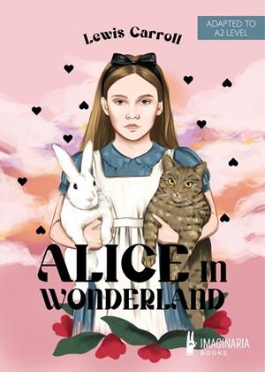 ALICE IN WONDERLAND (A2 LEVEL) | 9791387722289 | CARROLL, LEWIS / FERNÁNDEZ MANCILLA, PATRICIA | Llibreria La Gralla | Llibreria online de Granollers