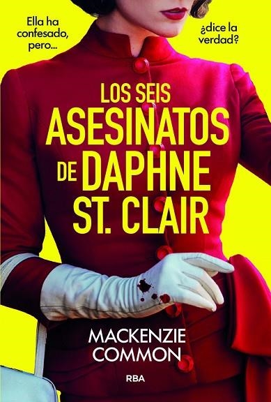 SEIS ASESINATOS DE DAPHNE ST. CLAIR, LOS | 9788410984691 | COMMON, MACKENZIE | Llibreria La Gralla | Llibreria online de Granollers