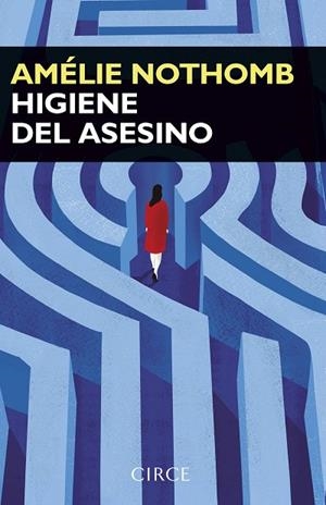 HIGIENE DEL ASESINO | 9788477653271 | NOTHOMB E, AMÉLIE | Llibreria La Gralla | Llibreria online de Granollers