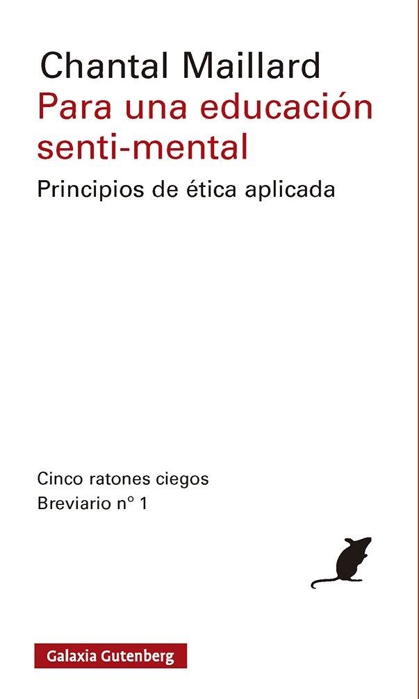 PARA UNA EDUCACIÓN SENTI-MENTAL | 9791387605575 | MAILLARD, CHANTAL | Llibreria La Gralla | Librería online de Granollers