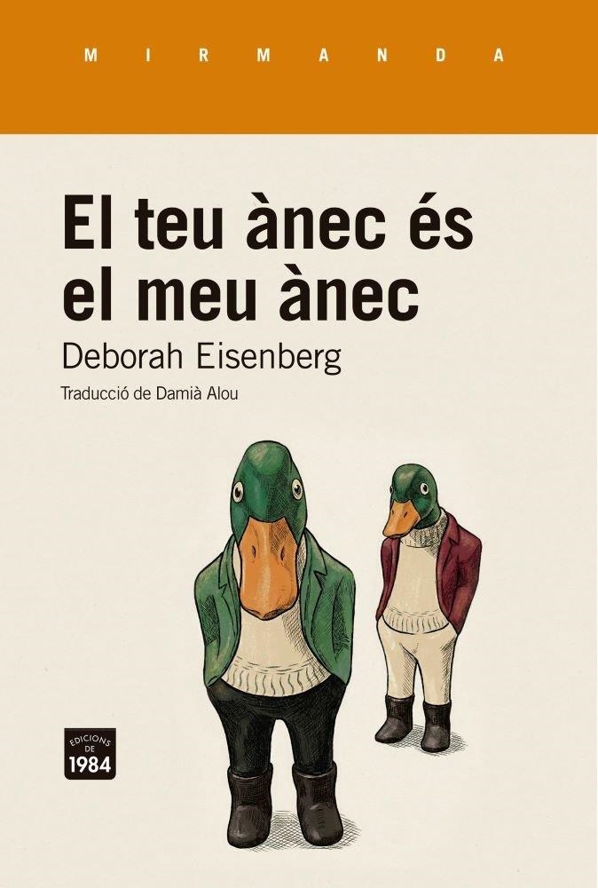 TEU ÀNEC ÉS EL MEU ÀNEC, EL | 9791387757298 | EISENBERG, DEBORAH | Llibreria La Gralla | Llibreria online de Granollers