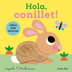 HOLA, CONILLET! LLIBRE AMB TEXTURES | 9791387782450 | ARRHENIUS, INGELA P | Llibreria La Gralla | Llibreria online de Granollers