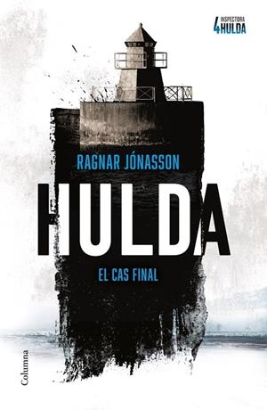 HULDA (SÈRIE INSPECTORA HULDA 4) | 9788466434812 | JÓNASSON, RAGNAR | Llibreria La Gralla | Librería online de Granollers