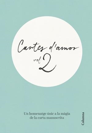 CARTES D'AMOR (VOL. 2) | 9788466434935 | AUTORS, DIVERSOS | Llibreria La Gralla | Llibreria online de Granollers