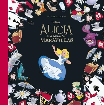 ALICIA EN EL PAÍS DE LAS MARAVILLAS. PEQUEÑOS TESOROS DISNEY | 9791387901363 | VVAA | Llibreria La Gralla | Llibreria online de Granollers