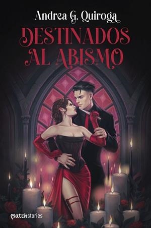 DESTINADOS AL ABISMO | 9788427054967 | G. QUIROGA, ANDREA | Llibreria La Gralla | Librería online de Granollers