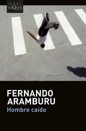 HOMBRE CAÍDO | 9788411077453 | ARAMBURU, FERNANDO | Llibreria La Gralla | Llibreria online de Granollers
