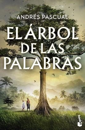ÁRBOL DE LAS PALABRAS, EL | 9788467081138 | PASCUAL, ANDRÉS | Llibreria La Gralla | Librería online de Granollers