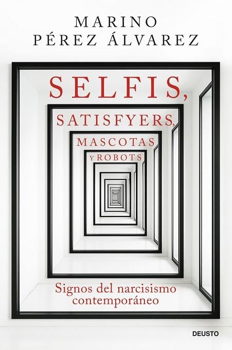 SELFIS, SATISFYERS, MASCOTAS Y ROBOTS | 9788423440344 | PÉREZ ÁLVAREZ, MARINO | Llibreria La Gralla | Librería online de Granollers