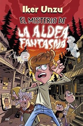 MISTERIO DE LA ALDEA FANTASMA, EL | 9788427054981 | UNZU, IKER | Llibreria La Gralla | Llibreria online de Granollers