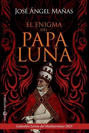 ENIGMA DEL PAPA LUNA, EL | 9788410942578 | MAÑAS, JOSÉ ÁNGEL | Llibreria La Gralla | Llibreria online de Granollers