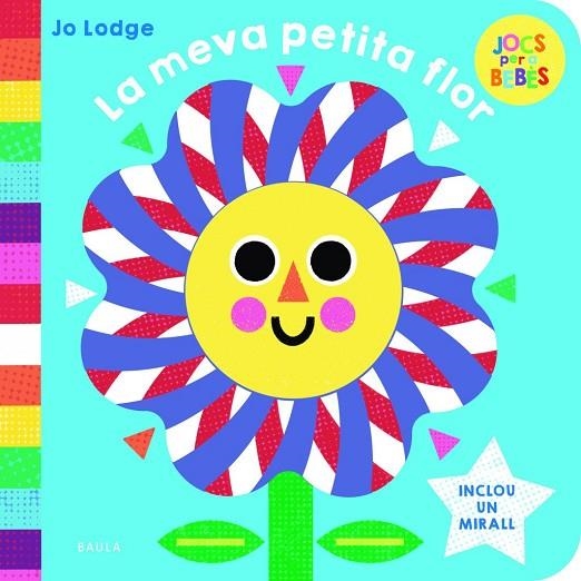 MEVA PETITA FLOR, LA | 9788447954797 | LODGE, JO | Llibreria La Gralla | Librería online de Granollers