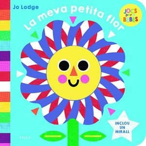 MEVA PETITA FLOR, LA | 9788447954797 | LODGE, JO | Llibreria La Gralla | Librería online de Granollers