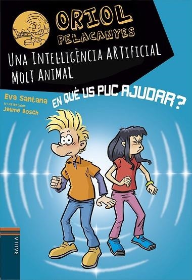 UNA INTEL·LIGÈNCIA ARTIFICIAL MOLT ANIMAL | 9788447955817 | SANTANA BIGAS, EVA | Llibreria La Gralla | Llibreria online de Granollers