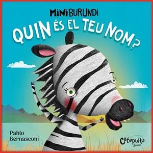 MINI BURUNDI. QUIN ÉS EL TEU NOM? | 9788412638967 | BERNASCONI, PABLO | Llibreria La Gralla | Llibreria online de Granollers