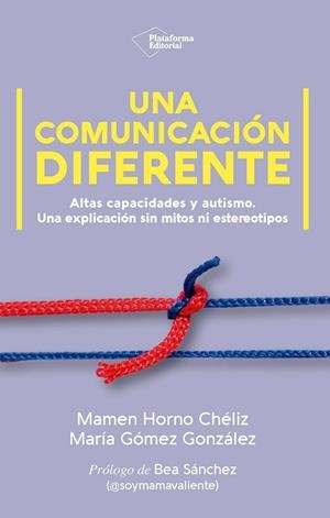 COMUNICACIÓN DIFERENTE, UNA | 9791387813918 | HORNO CHÉLIZ, MAMEN ;  GÓMEZ GONZÁLEZ, MARÍA | Llibreria La Gralla | Llibreria online de Granollers