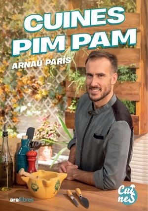 CUINES PIM PAM | 9788411732178 | PARÍS MASIP, ARNAU | Llibreria La Gralla | Llibreria online de Granollers