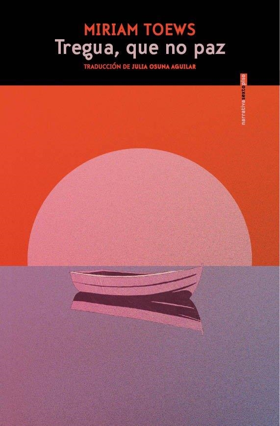 TREGUA, QUE NO PAZ | 9788410249820 | TOEWS, MIRIAM | Llibreria La Gralla | Llibreria online de Granollers