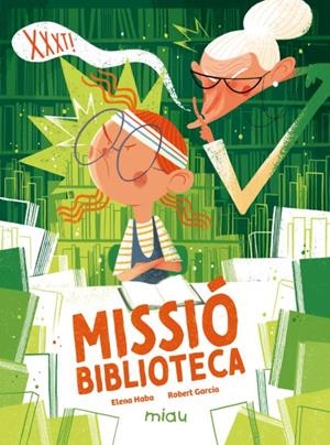 MISSIÓ BIBLIOTECA | 9791388030017 | HABA, ELENA | Llibreria La Gralla | Llibreria online de Granollers