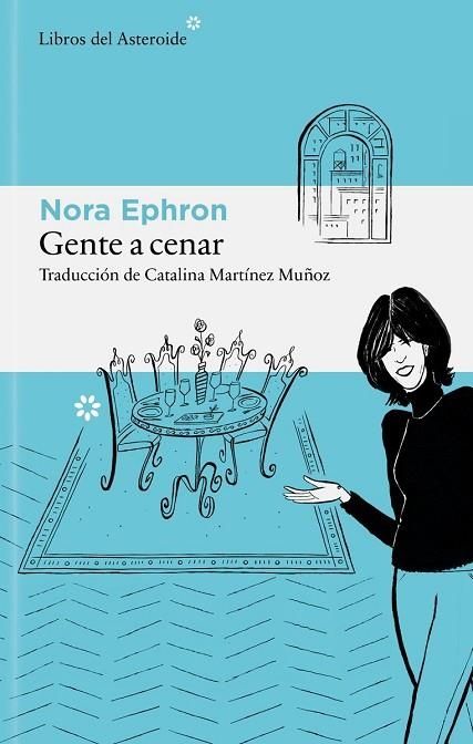 GENTE A CENAR | 9788410178939 | EPHRON, NORA | Llibreria La Gralla | Librería online de Granollers