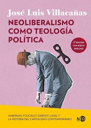 NEOLIBERALISMO COMO TEOLOGÍA POLÍTICA | 9791387967215 | VILLACAÑAS, JOSÉ LUIS | Llibreria La Gralla | Llibreria online de Granollers