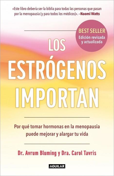 ESTRÓGENOS IMPORTAN, LOS | 9788403526402 | BLUMING, DR. AVRUM ; TAVRIS, DRA. CAROL | Llibreria La Gralla | Librería online de Granollers