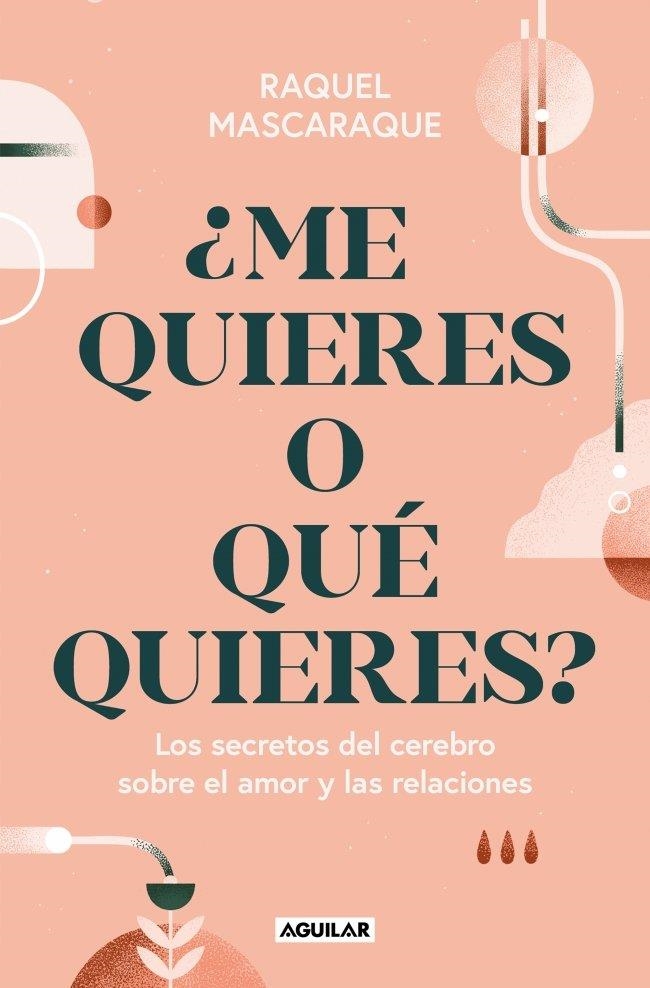 ¿ME QUIERES O QUÉ QUIERES? | 9788403526037 | MASCARAQUE, RAQUEL | Llibreria La Gralla | Librería online de Granollers
