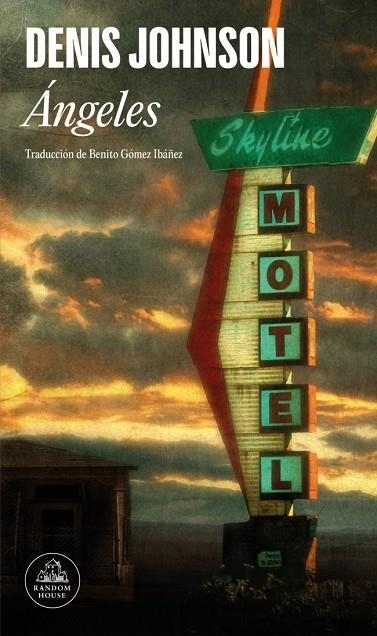 ÁNGELES | 9788439744337 | JOHNSON, DENIS | Llibreria La Gralla | Llibreria online de Granollers