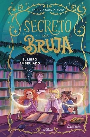 EL LIBRO EMBRUJADO, EL SECRETO DE BRUJA 3 - | 9791387741174 | GARCÍA-ROJO, PATRICIA | Llibreria La Gralla | Llibreria online de Granollers