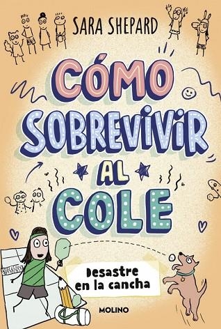 DESASTRE EN LA CANCHA CÓMO SOBREVIVIR AL COLE 5 | 9788427254862 | SHEPARD, SARA | Llibreria La Gralla | Librería online de Granollers