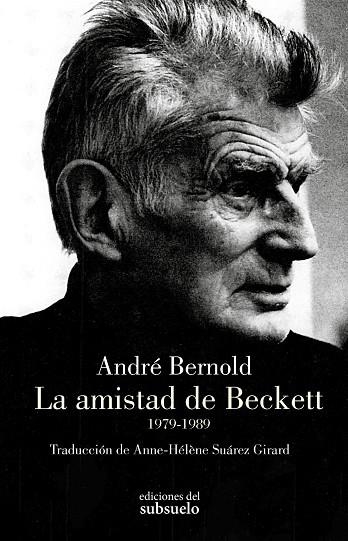 AMISTAD DE BECKETT, LA | 9788412974768 | BERNOLD, ANDRÉ | Llibreria La Gralla | Llibreria online de Granollers